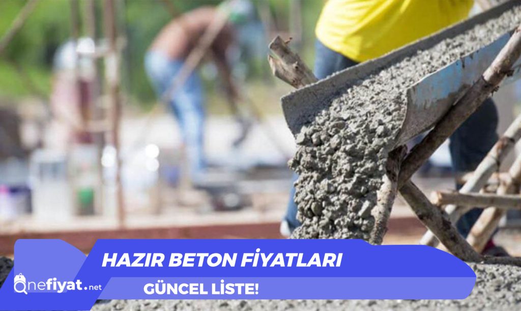 Hazır Beton Fiyatları 2024 | C25, C30, C35 Beton Fiyatı